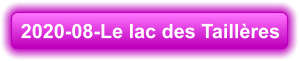 2020-08-Le lac des Taillères