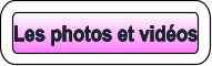 Les photos et vidéos