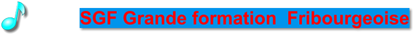 SGF Grande formation  Fribourgeoise