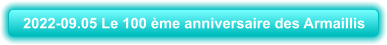 2022-09.05 Le 100 ème anniversaire des Armaillis