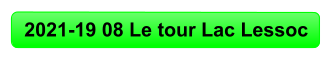 2021-19 08 Le tour Lac Lessoc