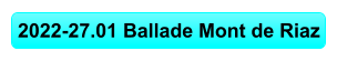 2022-27.01 Ballade Mont de Riaz