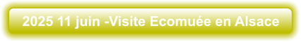 2025 11 juin -Visite Ecomuée en Alsace