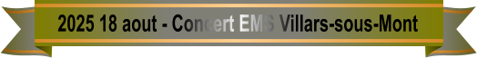 2025 18 aout - Concert EMS Villars-sous-Mont
