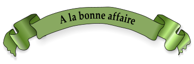 A la bonne affaire