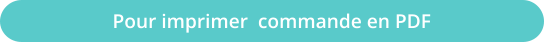 Pour imprimer  commande en PDF